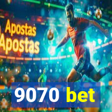 9070 bet